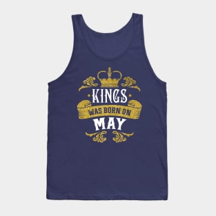 Kings was born in may Tank Top